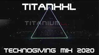 TitanXXL Technogiving Mix 2020