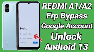 ✅Redmi A2/A1 FRP Bypass Android 13 | 💯 New Trick | 📲 Redmi A2 Google Account Bypass Without Pc ♥️