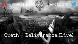 Dave Does.......... Reactions - Opeth - Deliverance