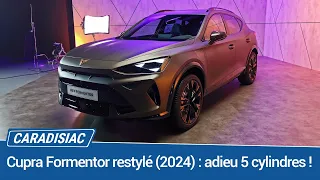 Cupra Formentor restylé (2024) : adieu 5 cylindres...