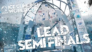 Lead Semi-Finals l Ice Climbing World Cup 2017 l Cheongsong