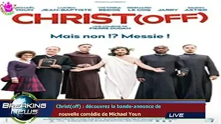 Christ(off) : découvrez la bande-annonce de   nouvelle comédie de Michael Youn