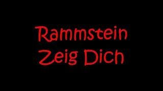 Rammstein - Zeig Dich (Lyrics)