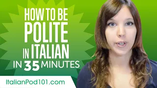 Good Manners: What to Do and Say in Italian?