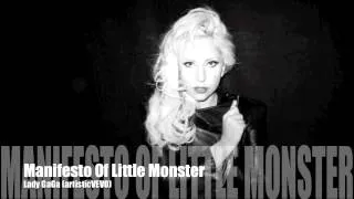 Lady GaGa - Manifesto Of Little Monsters (A inedit message for Little Monsters by GaGa)