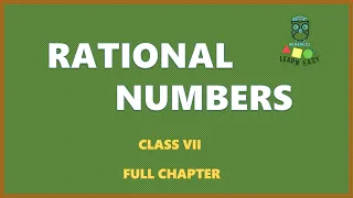 RATIONAL NUMBERS - FULL CHAPTER - CLASS 7 MATHEMATICS