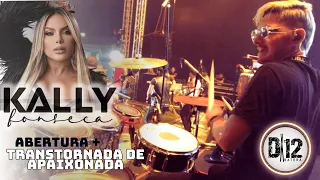 ABERTURA + TRANSTORNADA DE APAIXONADA | DVD @Kallyfonsecaoficial | D12 NA BATERA #drumcam