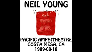 Neil Young - 1989-08-18 - Costa Mesa, CA @ Pacific Amphitheatre [Audio]