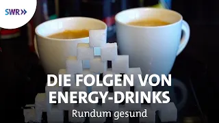 Die Gefahr von Energy-Drinks | Rundum gesund