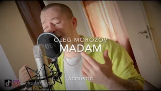 Madam - Oleg Morozov