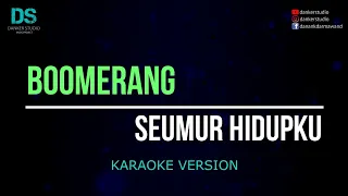 Boomerang - seumur hidupku (karaoke version) tanpa vokal