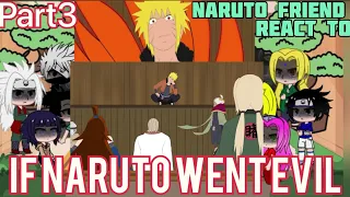 Naruto friend react to If Naruto went evil 😁 Tiktoks👒Gacha Club/Part 4-5