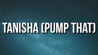 Rae Sremmurd - Tanisha (Pump That) [Lyrics]