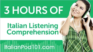 3 Hours of Italian Listening Comprehension