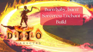 Burn, Baby, Burn: D2r Sorceress Enchant Build using DEMON MACHINE