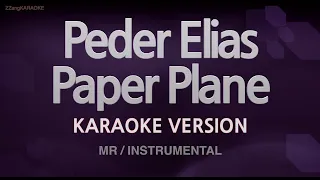 Peder Elias-Paper Plane (MR/Instrumental) (Karaoke Version)