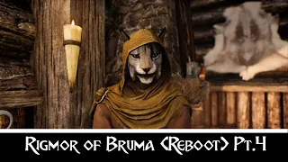 Skyrim SE: Quest Mods - Rigmor of Bruma (Reboot) - Part 4