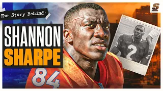 The Story Behind Shannon Sharpe