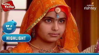 परिवार ने दी Anandi को सांत्वना | Balika Vadhu | बालिका वधू | Highlight | Ep. 433