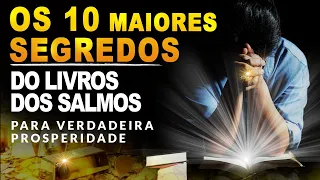 Os 10 maiores Segredos do Livro dos Salmos Para a VERDADEIRA PROSPERIDADE