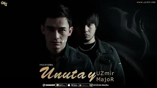 UZmir & MajoR - Unutay | Узмир & Мажор - Унутай