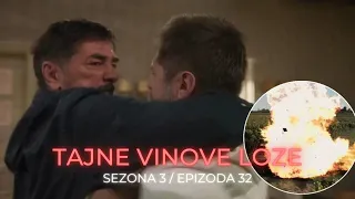 Tajne vinove loze 3. sezona 32. epizoda - Vuk saznaje za Zorana i Veru! Dešava se eksplozija!