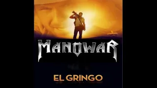 Manowar - El Gringo (Single)