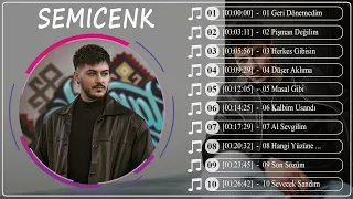 Semicenk En İyi 10 Şarkı ️️🎶 POP ŞARKILAR 2023 🎶 TÜRKÇE POP 2023