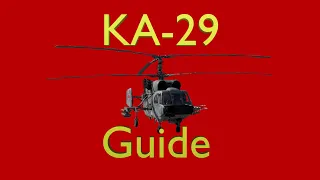 (War Thunder)KA-29 Guide