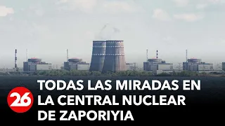 Todas las miradas en los techos de la central nuclear de Zaporiyia | #26Global