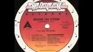 Before The Storm Featuring Boyd Jarvis - I've Got The Music (Club Mix)