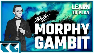 Chess Openings: Learn to Play the Morphy Gambit!