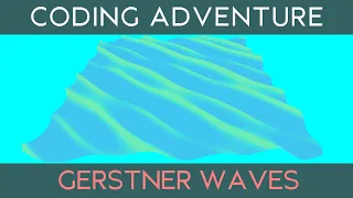 Coding Adventure: Gerstner Waves