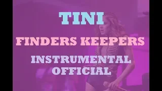 TINI - Finders Keepers - INSTRUMENTAL OFFICIAL