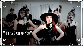 "I Put a Spell on You" (Sanderson Sisters) Cover by Robyn Adele ft Darcy Wright and Sarah Krauss