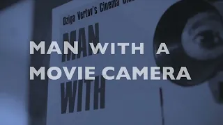 Man With a Movie Camera Trailer CinemaOZK