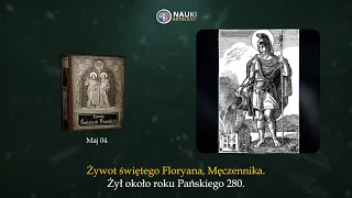 Żywot świętego Floriana Męczennika | Żywoty Świętych Pańskich - 4 Maj - Audiobook 130