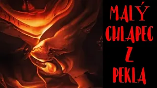 Malý chlapec z pekla - CREEPYPASTA [CZ]