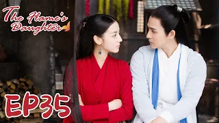 【ENG SUB】The Flame's Daughter 35 烈火如歌| Dilraba, Vic Zhou, Vin Zhang, Wayne Liu