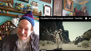 Tim Blake Nelson: The Ballad Of Buster Scruggs  - "Cool Water", A Layman's Reaction