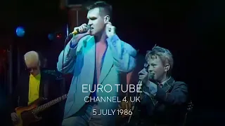 The Smiths - Euro Tube, Channel 4, UK - 5 July 1986 • 4K