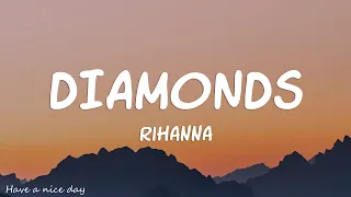 Rihanna - Diamonds (Lyrics)