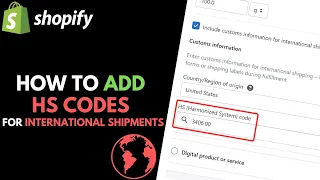 Shopify: How to Add HS Codes to Products