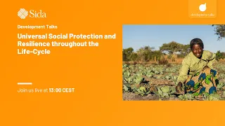 Development Talks: Universal Social Protection and Resilience throughout the Life-Cycle