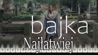 sanah "Bajka"-K. K. Baczyński -łatwa-podkład-pianino-piano-cover-keyboard-tutorial-nuty-midi-karaoke