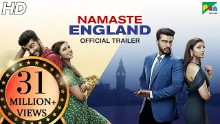 Namaste England | Official Trailer | Arjun Kapoor, Parineeti Chopra | Vipul Amrutlal Shah | Oct 19