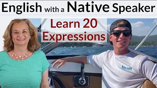 20 Common English Expressions  with a Native Speaker
