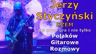 Jerzy Styczyński DŻEM - na jakim sprzęcie gra i nie tylko - Polaków Gitarowe Rozmowy - FOG