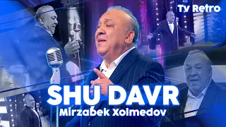 Mirzabek Xolmedov - Shu davr (Retro tv)