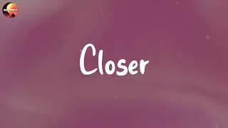 The Chainsmokers - Closer (Lyrics) | Ed Sheeran, Rema,... (Mix Lyrics)